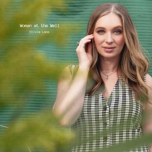 Olivia Lane - Woman At The Well (Revisited)