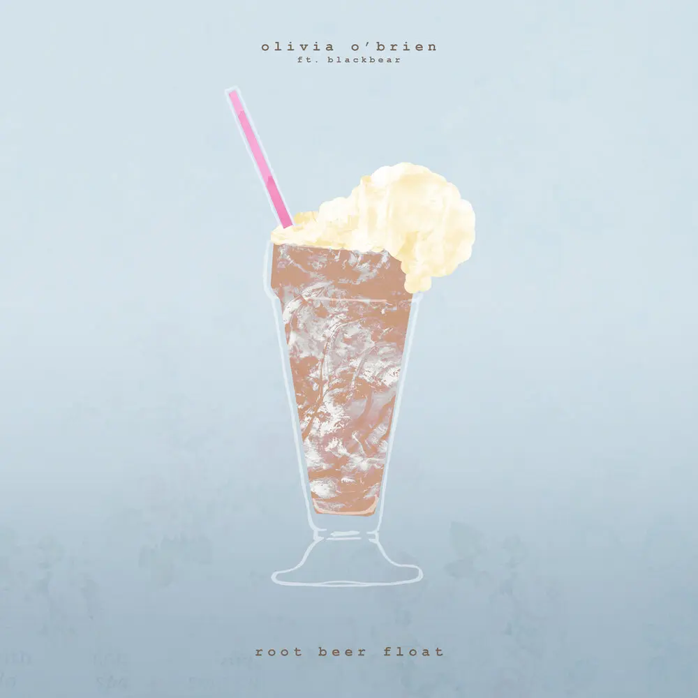 Root Beer Float - Olivia O'brien, blackbear