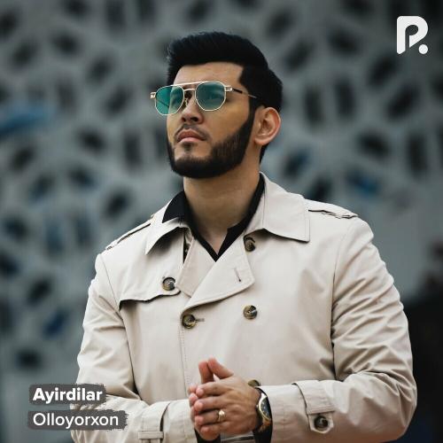 Ayirdilar - Olloyorxon