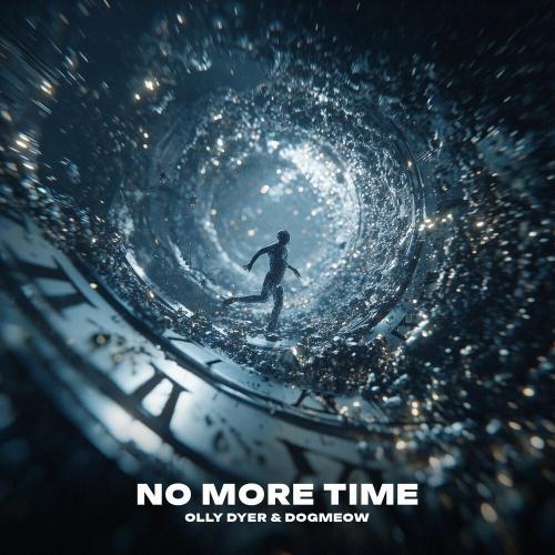 Olly Dyer, Dogmeow - No more time