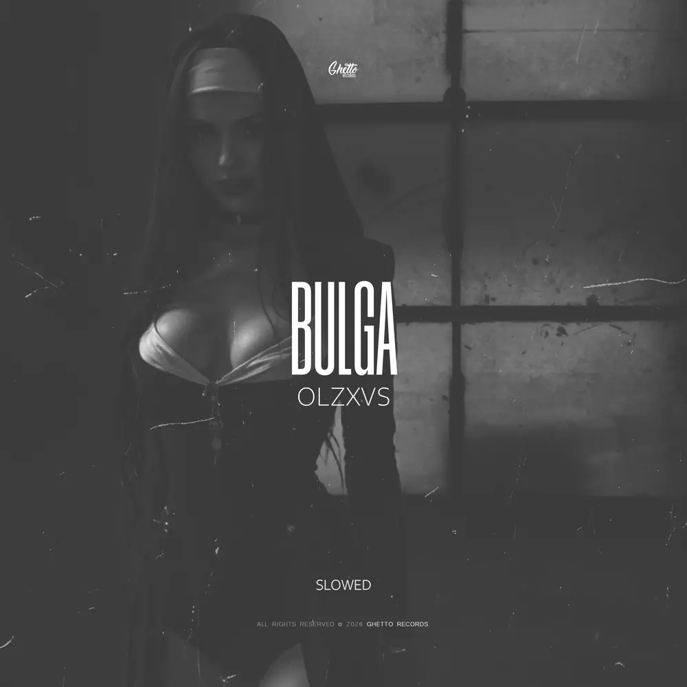 BULGA (Slowed) - OLZXVS