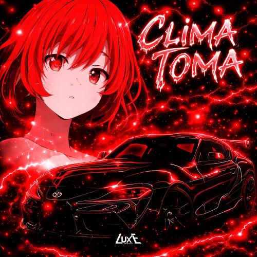 OLZXVS - Clima Toma (Super Slowed)