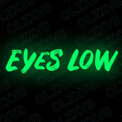 OLZXVS - Eyes Low
