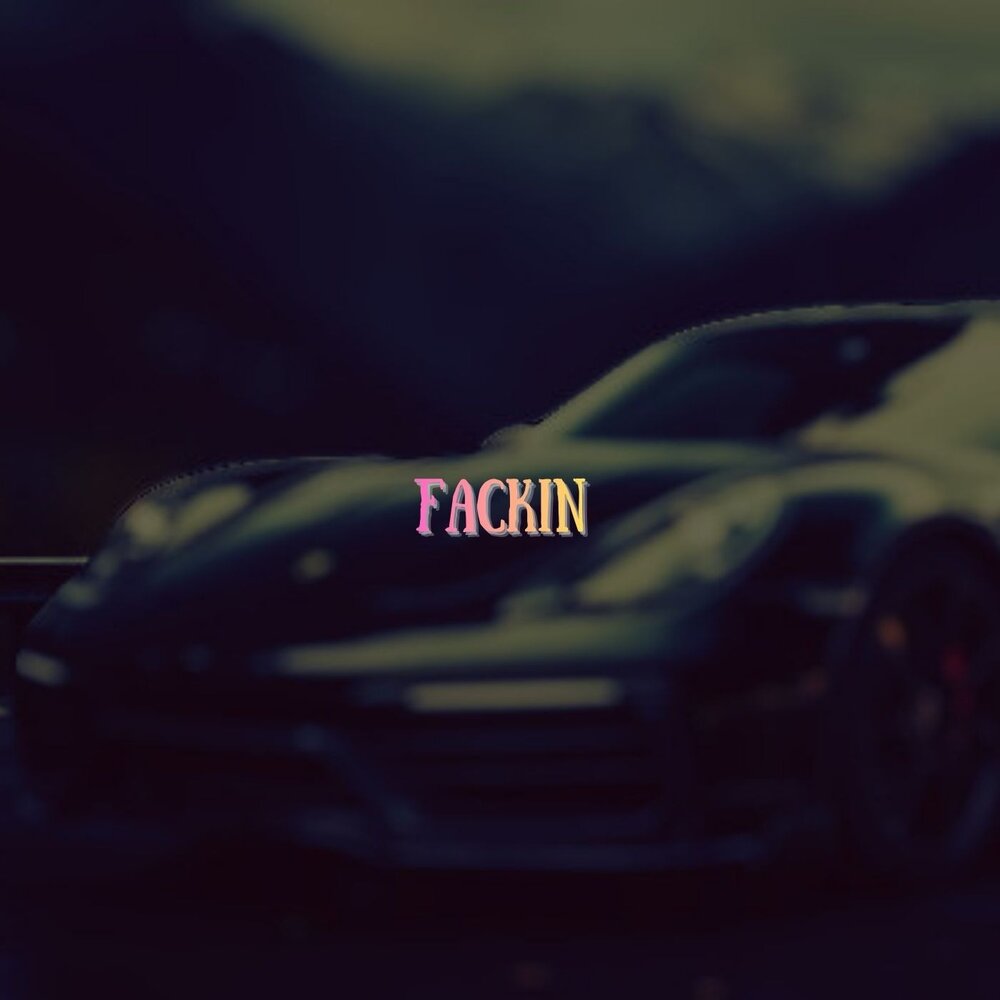 fackin - OLZXVS