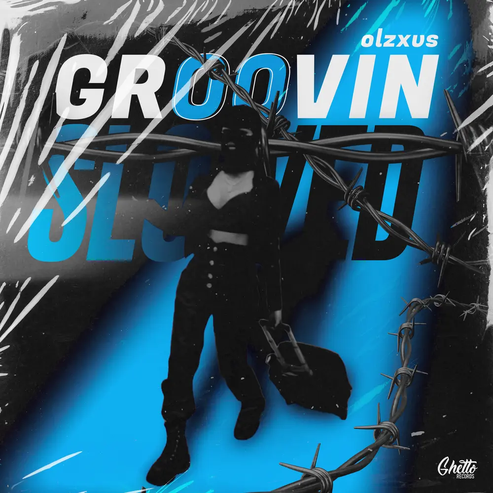 GROOVIN (Slowed) - OLZXVS