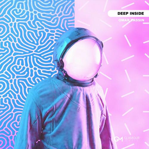 Omar Yassin - Deep Inside