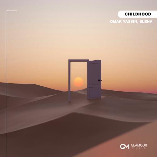 Omar Yassin & Elena - Childhood