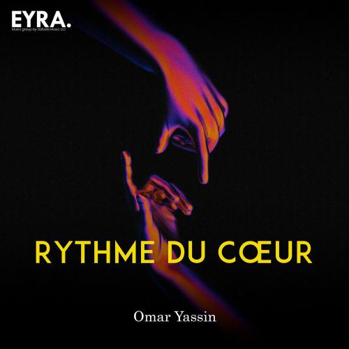 Omar Yassin - Rythme Du Cœur