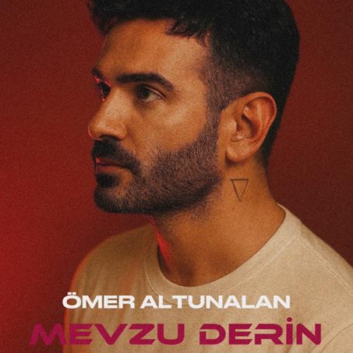 Mevzu Derin - Ömer Altunalan