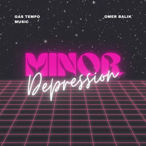 Omer Balik - Minor Depression