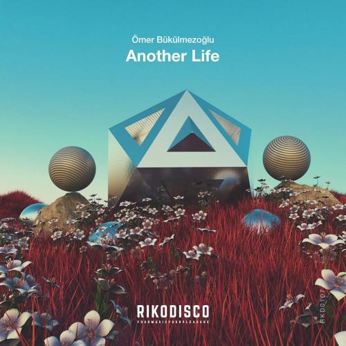 Another Life - Ömer Bükülmezoğlu