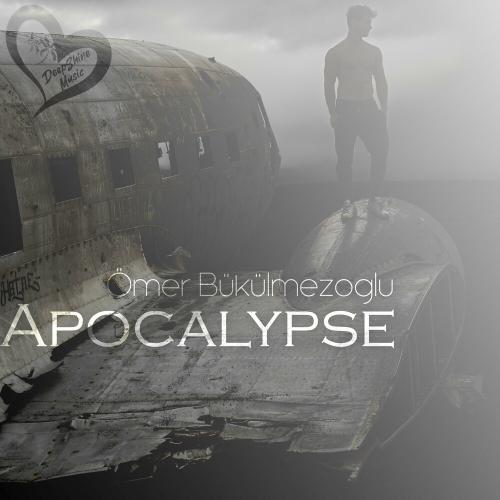 Ömer Bükülmezoğlu - Apocalypse