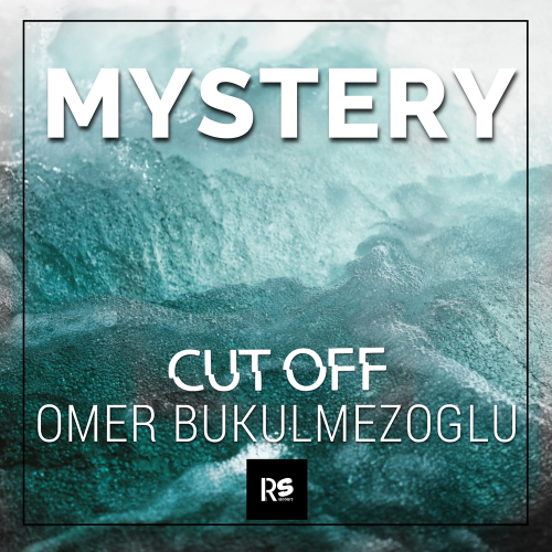 Ömer Bükülmezoğlu & Cut Off - Mystery