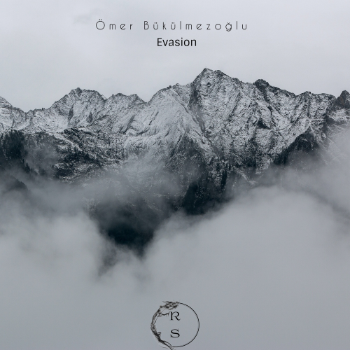 Ömer Bükülmezoğlu - Evasion