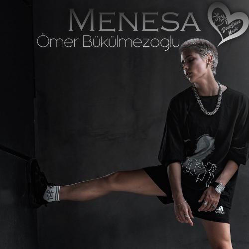Menesa - Ömer Bükülmezoğlu