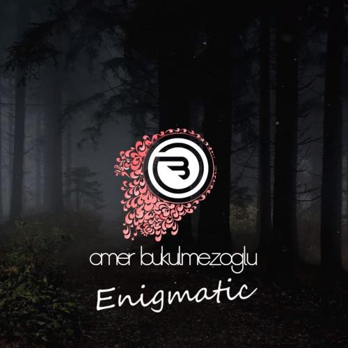 Omer Bukulmezoglu - Enigmatic