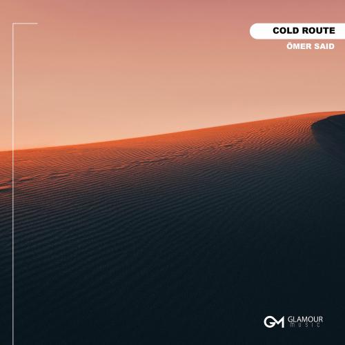 Ömer Said - Cold Route