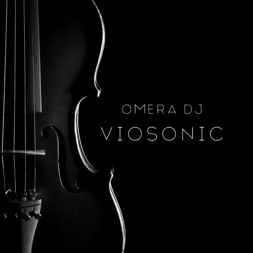 Viosonic - oMeRa DJ