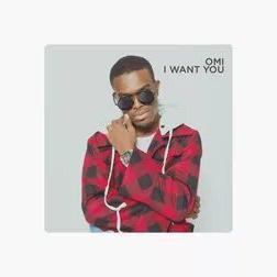 Omi - I Want You