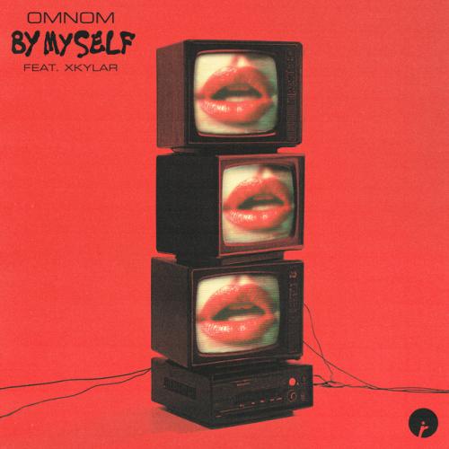 By Myself (feat. XKYLAR) - OMNOM