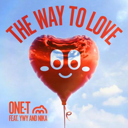 One-T - The Way To Love