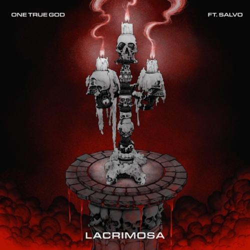 One True God & Salvo - Lacrimosa
