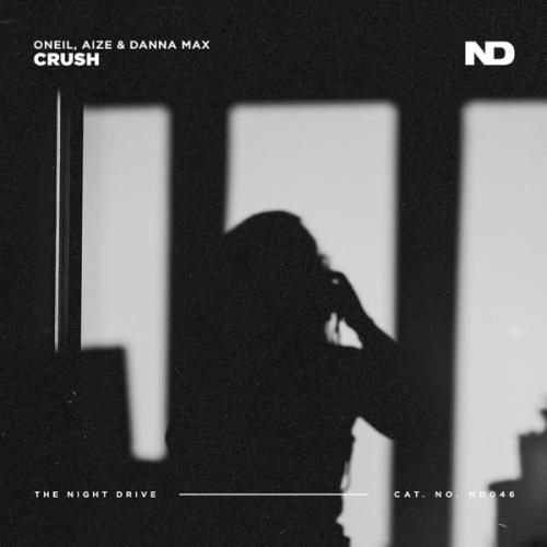 Crush - ONEIL, Aize & Danna Max