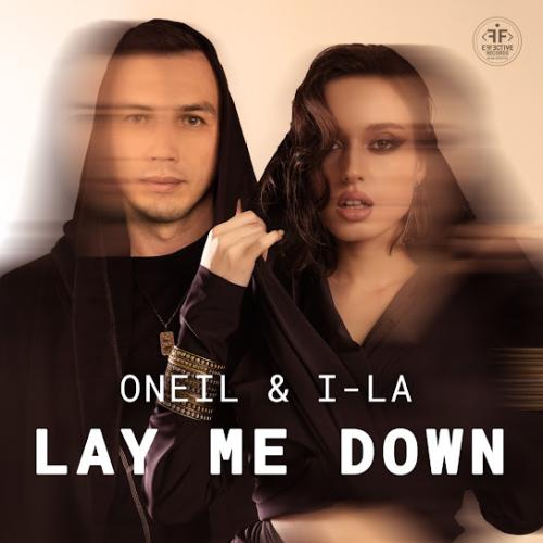 Lay Me Down - Oneil feat. I-La