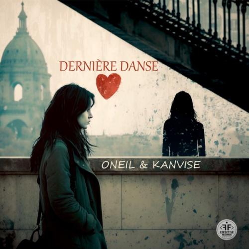 Derniere Danse - Oneil feat. KANVISE