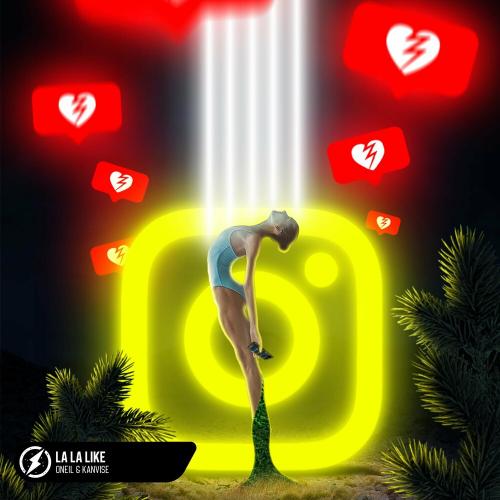 La La Like - Oneil feat. KANVISE