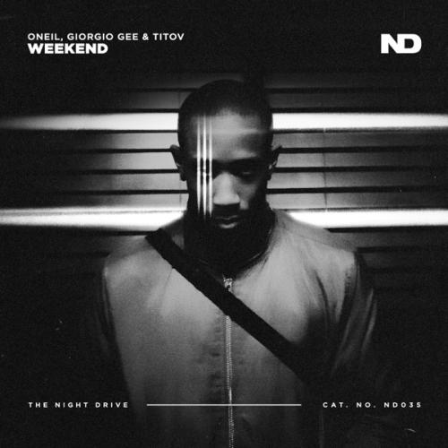 Weekend - ONEIL & Giorgio Gee & Titov