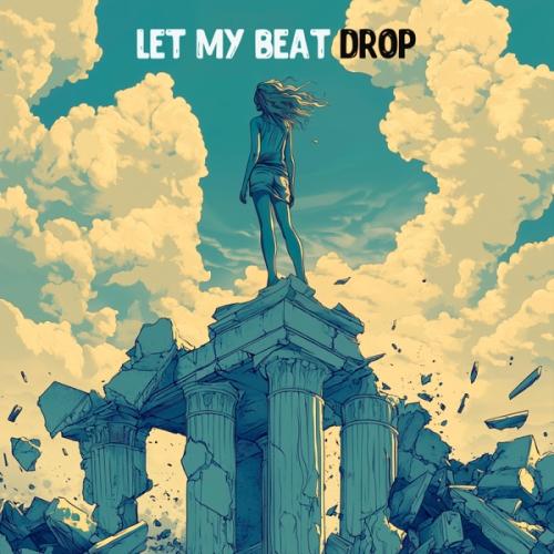 Let My Beat Drop - ONEIL, KANVISE & FAVIA