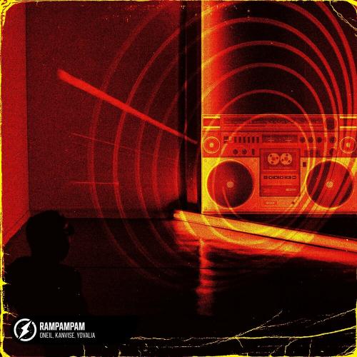 Rampampam - Oneil & KANVISE feat. Yovalia