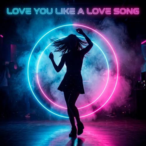 ONEIL & KANVISE - Love You Like a Love Song