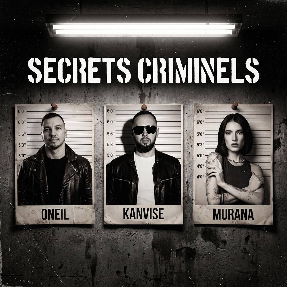 Secrets Criminels - ONEIL & KANVISE & MURANA