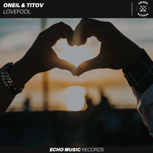 Oneil & Titov - Lovefool