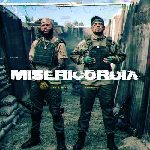Misericordia - Onell Diaz feat. Farruko