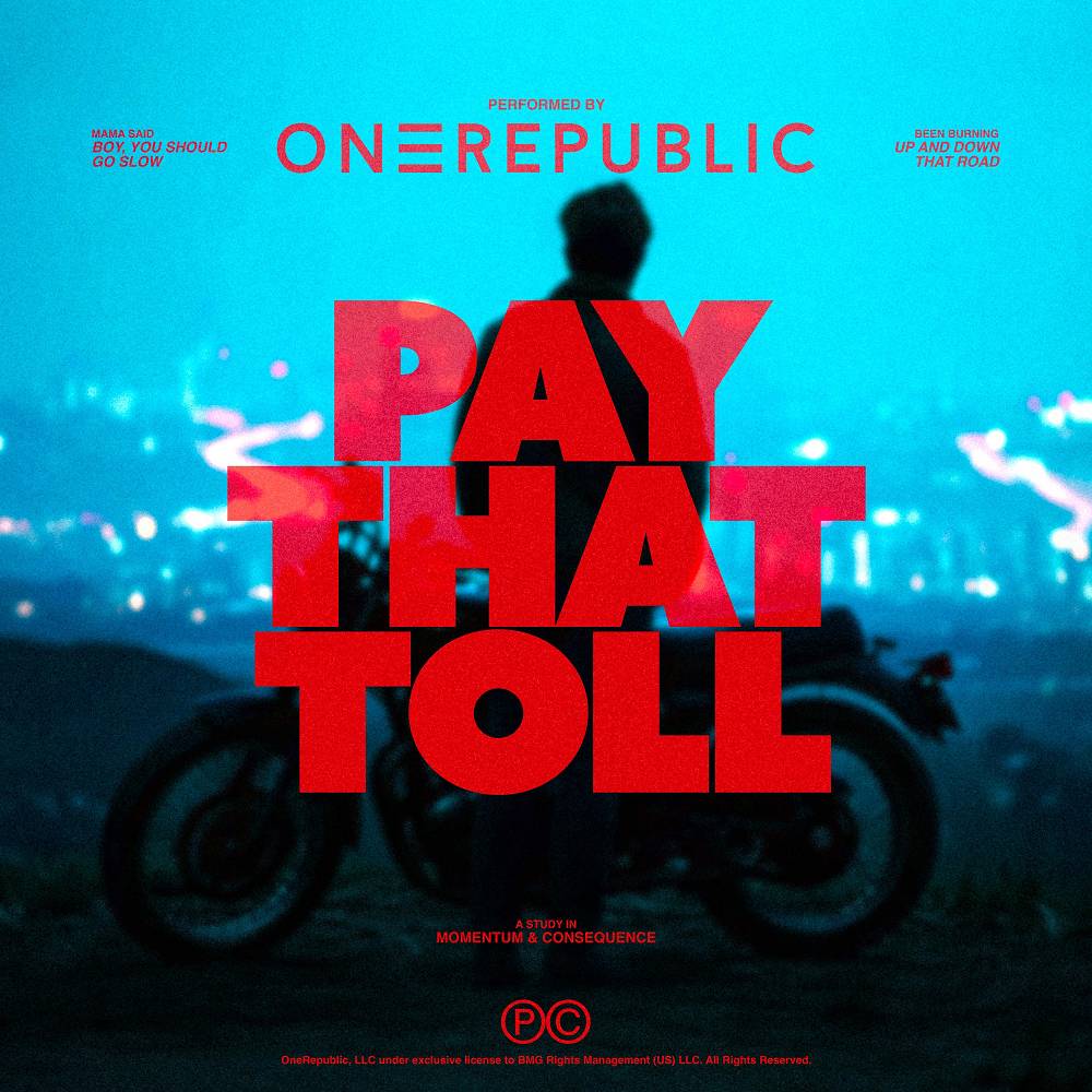 Pay That Toll - OneRepublic