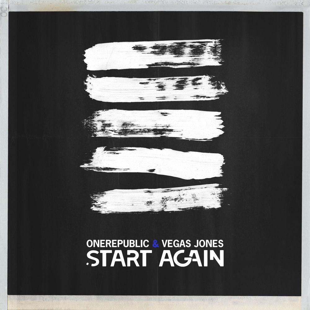 Start Again - OneRepublic & Vegas Jones