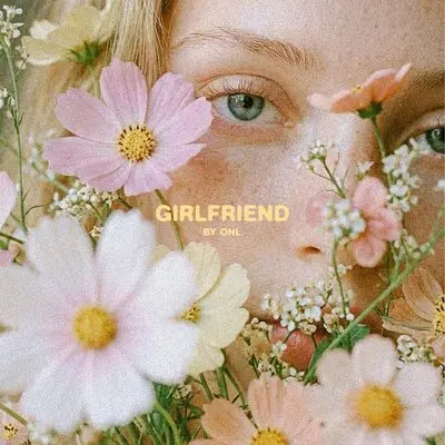 Girlfriend - ONL