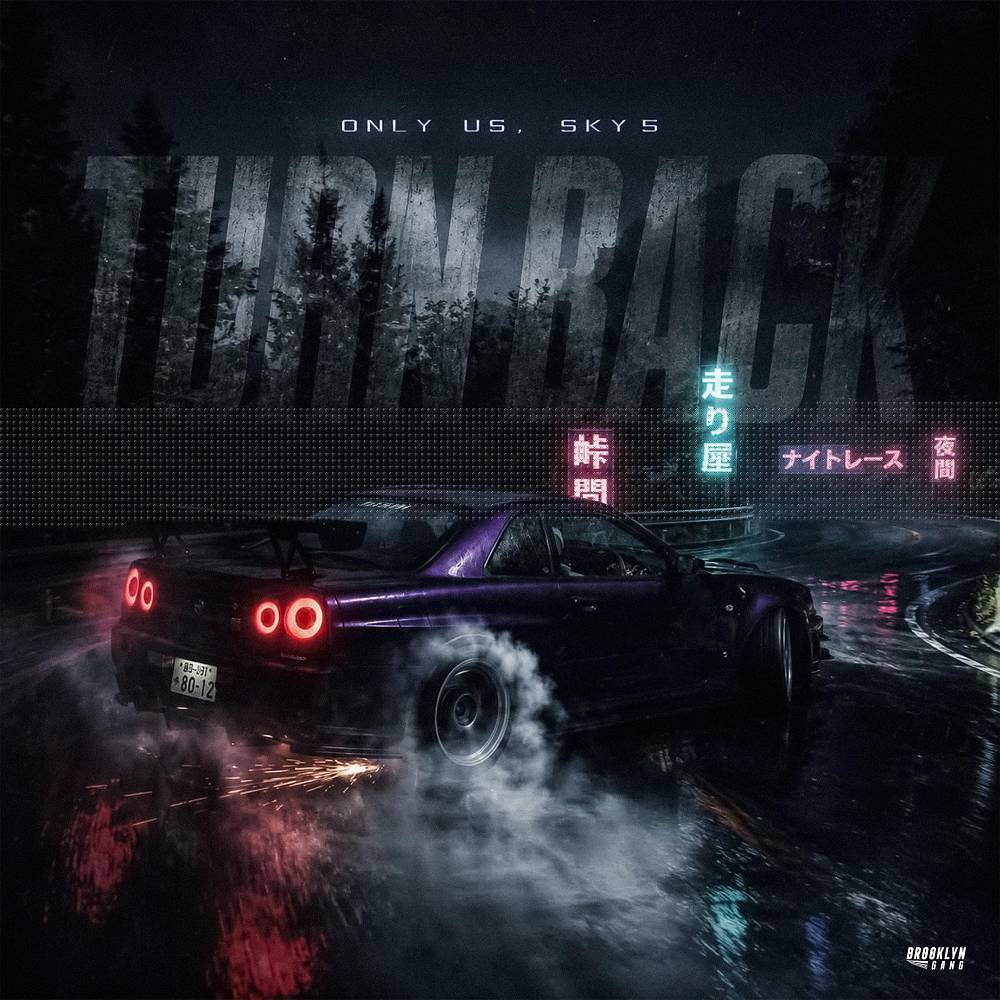 Turn Back - Only Us & Sky5