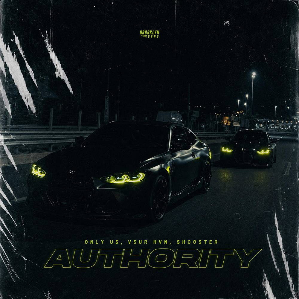 Authority - Only Us & VSUR HVN & SHOOSTER