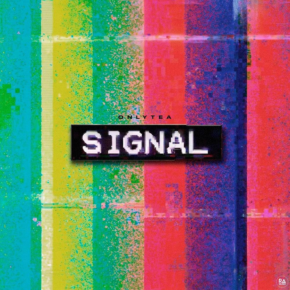 Signals - OnlyTea