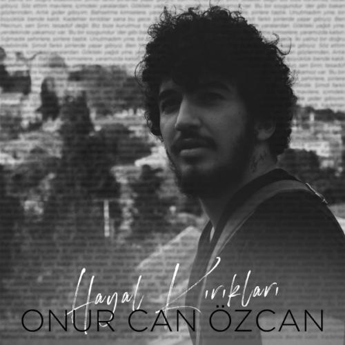Onur Can Özcan - Hayal Kırıkları