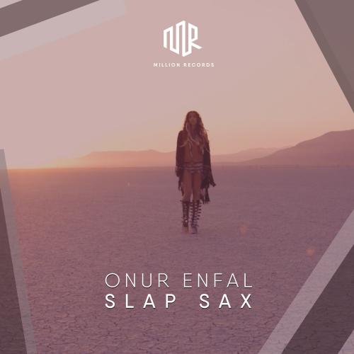 Onur Enfal - Slap Sax