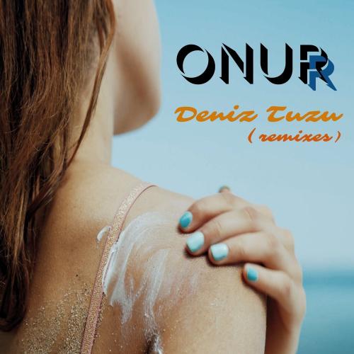Onurr - Deniz Tuzu (Murat Acar Remix)
