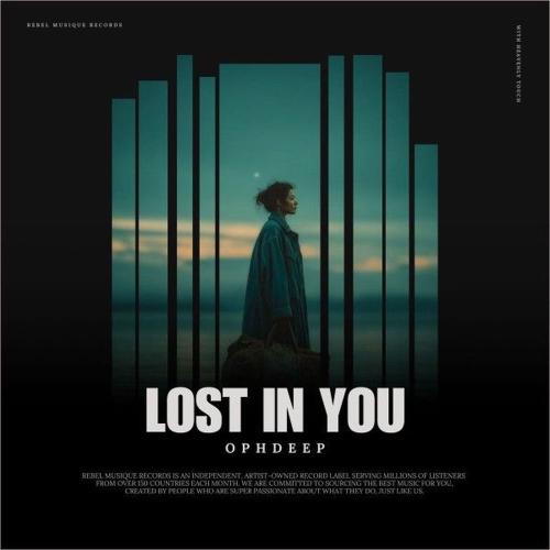 OphDeep - Lost In You