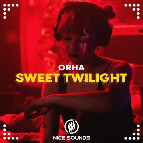Orha - Sweet Twilight