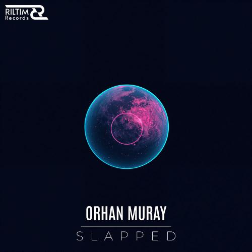 Slapped - Orhan Murray