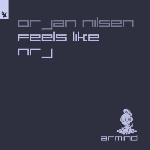 Orjan Nilsen - Feels Like Nrj